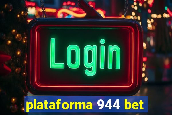 plataforma 944 bet